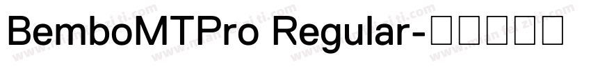 BemboMTPro Regular字体转换